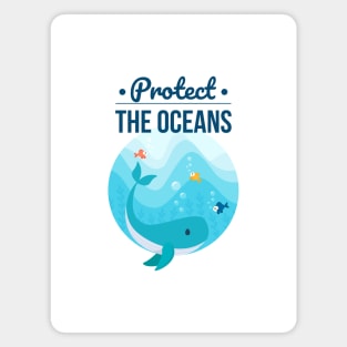 Protect The Oceans Magnet